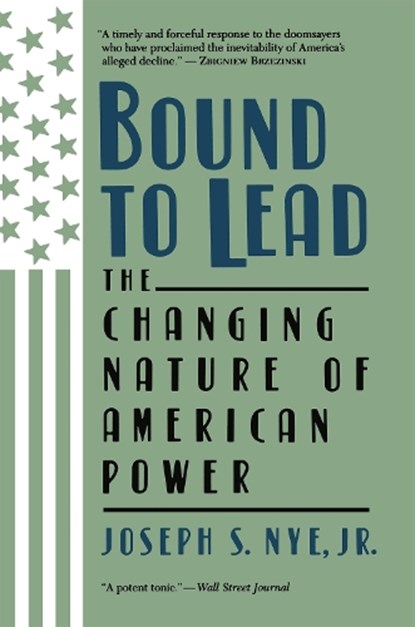 Bound To Lead, Joseph Nye - Paperback - 9780465007448