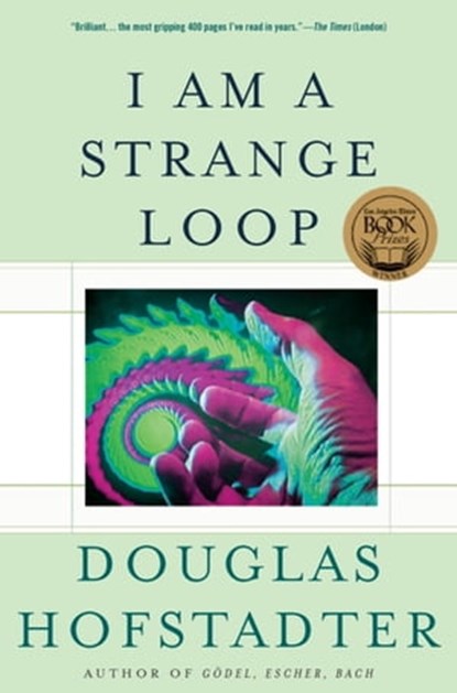 I Am a Strange Loop, Douglas R Hofstadter - Ebook - 9780465008377