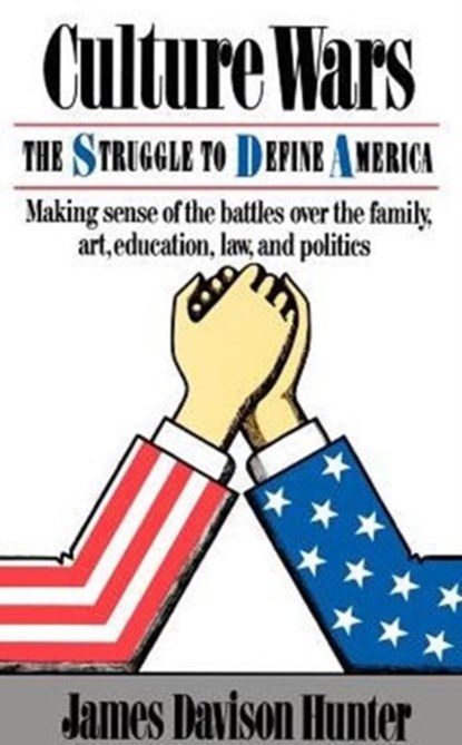 Culture Wars, James Hunter - Paperback - 9780465015344