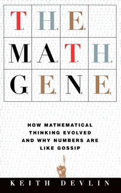 The Math Gene, Keith Devlin - Paperback - 9780465016198