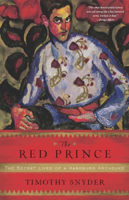 The Red Prince, Timothy Snyder - Paperback - 9780465018970