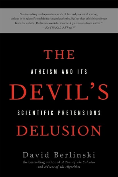 The Devil's Delusion, David Berlinski - Paperback - 9780465019373