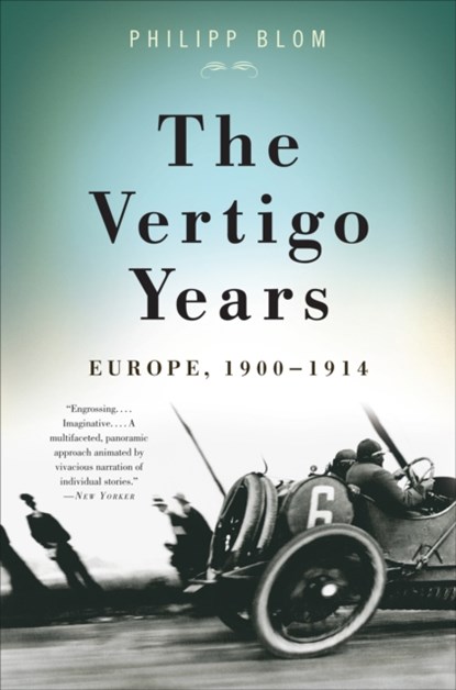 The Vertigo Years, Philipp Blom - Paperback - 9780465020294
