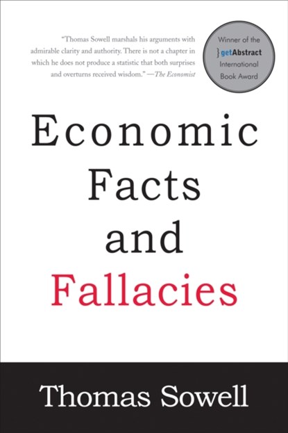 Economic Facts and Fallacies, Thomas Sowell - Paperback - 9780465022038