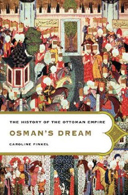 Osman's Dream, Caroline Finkel - Paperback - 9780465023974