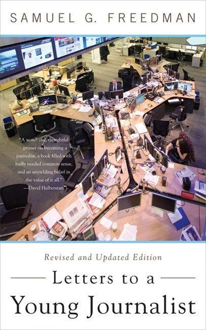 LETTERS TO A YOUNG JOURNALIST, Samuel G. Freedman - Paperback - 9780465024568