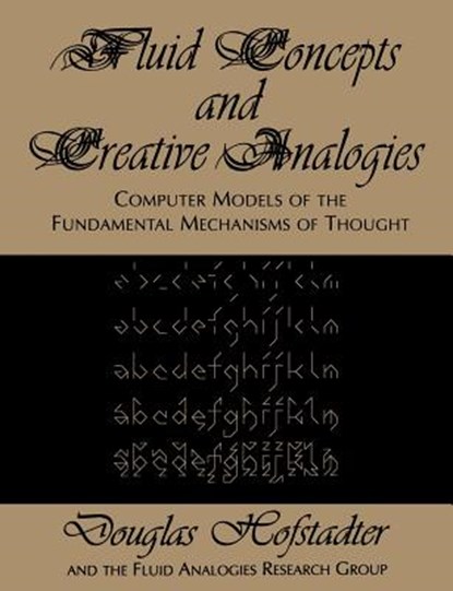 Fluid Concepts and Creative Analogies, Douglas R. Hofstadter - Paperback - 9780465024759