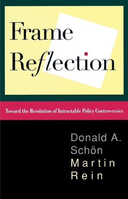 Frame Reflection, Donald A. Schon - Paperback - 9780465025121