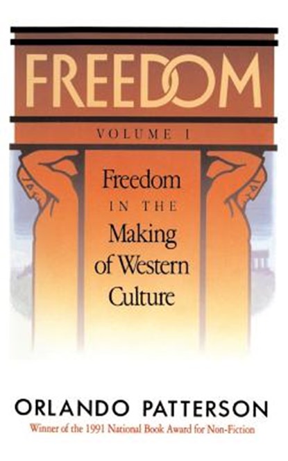 Freedom, Orlando Patterson - Paperback - 9780465025329