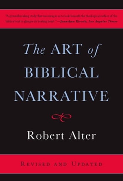 The Art of Biblical Narrative, Robert Alter - Ebook - 9780465025558