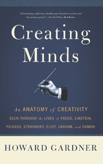 Creating Minds, Howard Gardner - Ebook - 9780465027866