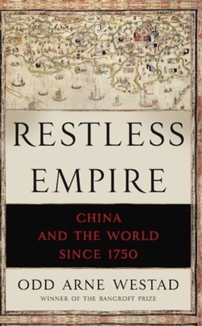 Restless Empire, Odd Arne Westad - Ebook - 9780465029365