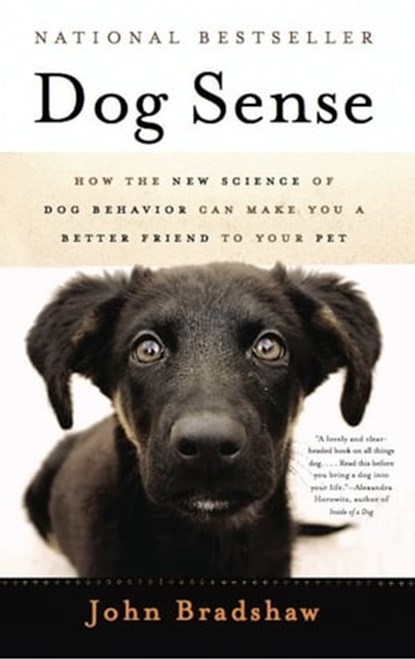 Dog Sense, John Bradshaw - Ebook - 9780465031634