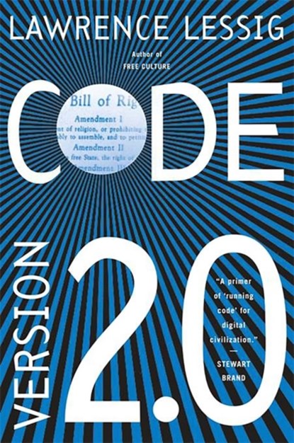 Code: And Other Laws of Cyberspace, Version 2.0, Lawrence Lessig - Paperback - 9780465039142