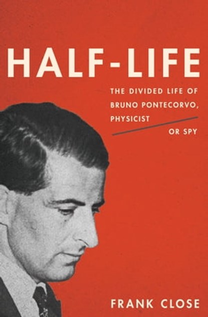 Half-Life, Frank Close - Ebook - 9780465044870