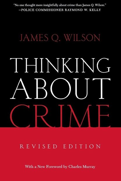 Thinking About Crime, James Wilson - Paperback - 9780465048830