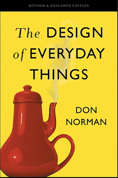 The Design of Everyday Things, Don Norman - Paperback - 9780465050659