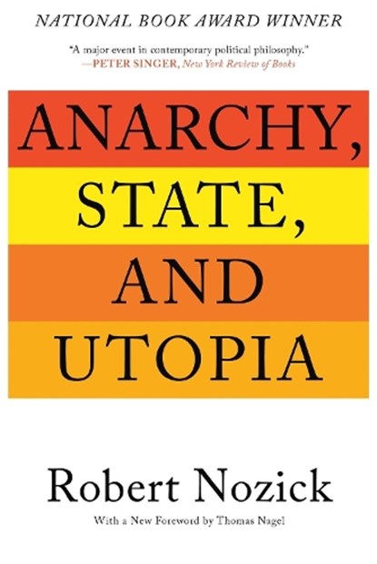 Anarchy, State, and Utopia, Robert Nozick - Paperback - 9780465051007