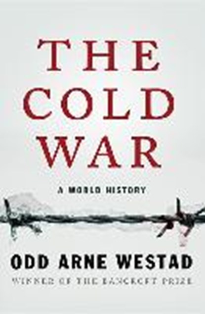 The Cold War, Odd Arne Westad - Gebonden - 9780465054930