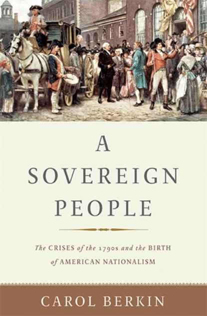 A Sovereign People, Carol Berkin - Gebonden - 9780465060887