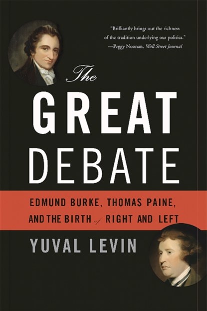 The Great Debate, Yuval Levin - Paperback - 9780465062980