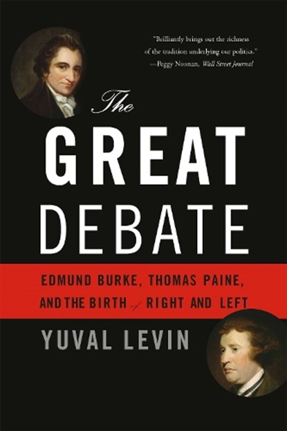 The Great Debate, Yuval Levin - Paperback - 9780465062980