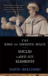 The King of Infinite Space - David Berlinski - 9780465065714
