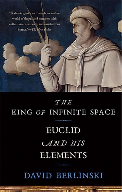 The King of Infinite Space, David Berlinski - Paperback - 9780465065714