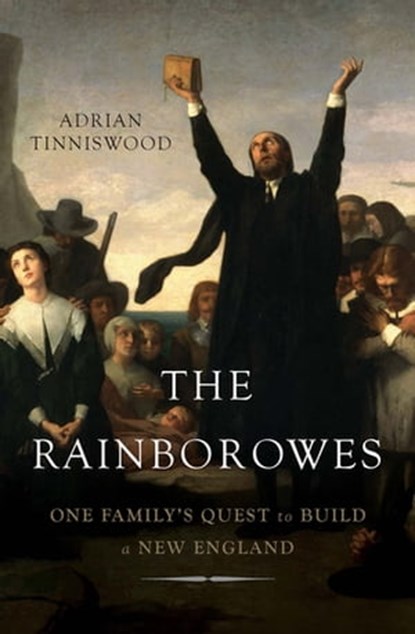 The Rainborowes, Adrian Tinniswood - Ebook - 9780465069965