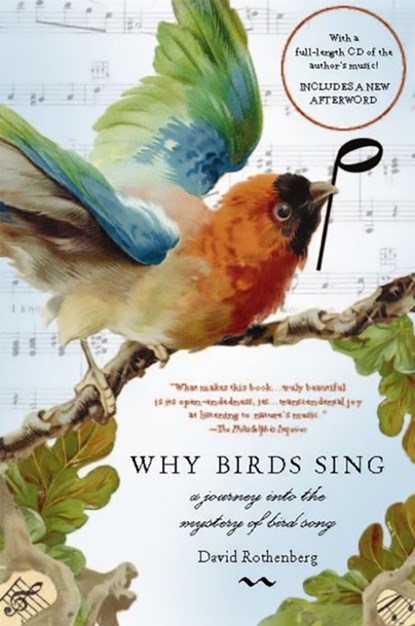 Why Birds Sing, David Rothenberg - Paperback - 9780465071364