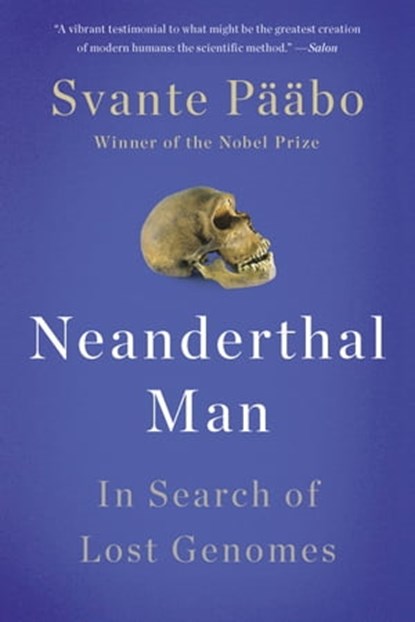 Neanderthal Man, Svante Pääbo - Ebook - 9780465080687