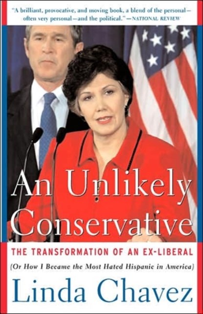 An Unlikely Conservative, Linda Chavez - Paperback - 9780465089048