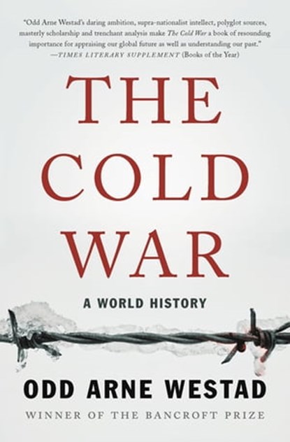 The Cold War, Odd Arne Westad - Ebook - 9780465093137