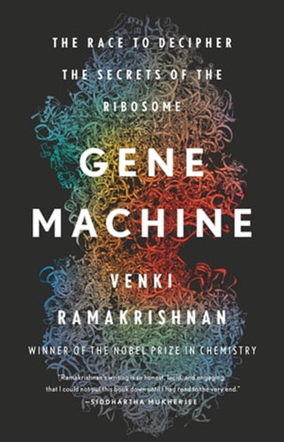 Gene Machine, Venki Ramakrishnan - Ebook - 9780465093373