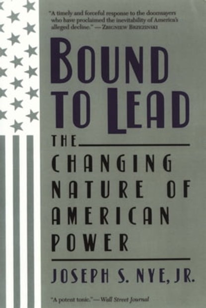 Bound to Lead, Joseph S Nye Jr. - Ebook - 9780465094165
