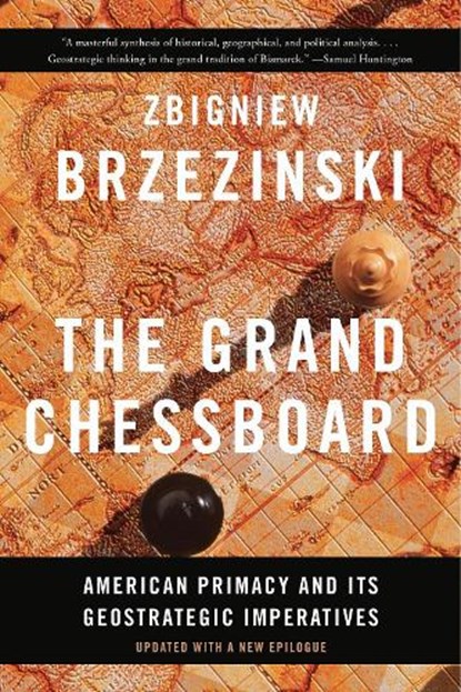 The Grand Chessboard, Zbigniew Brzezinski - Paperback - 9780465094356