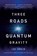 Three Roads to Quantum Gravity, Lee Smolin - Paperback - 9780465094547