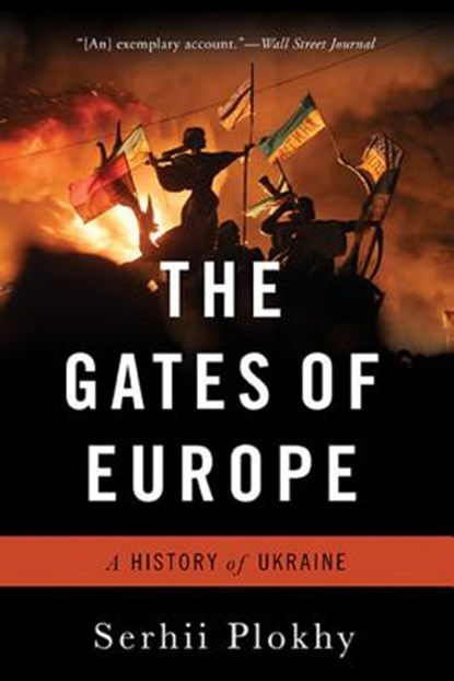 The Gates of Europe, Serhii Plokhy - Paperback - 9780465094868