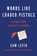 Words Like Loaded Pistols, LEITH,  Sam - Paperback - 9780465096190