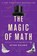 The Magic of Math, Arthur Benjamin - Paperback - 9780465096213