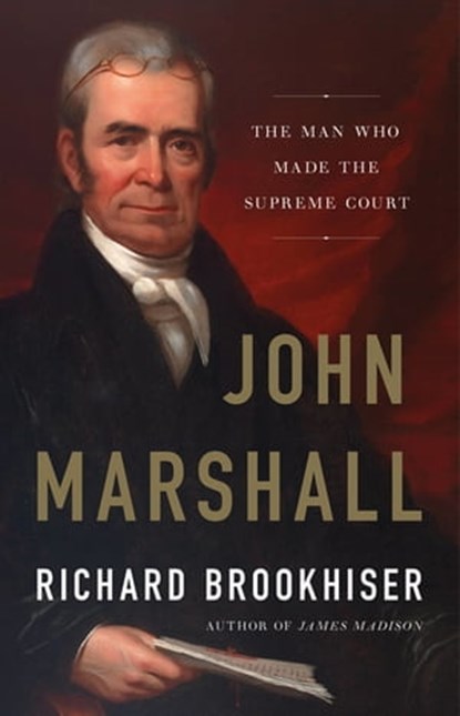 John Marshall, Richard Brookhiser - Ebook - 9780465096237