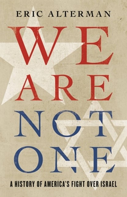 We Are Not One, Eric Alterman - Gebonden - 9780465096312
