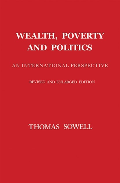 Wealth, Poverty and Politics, Thomas Sowell - Gebonden - 9780465096763