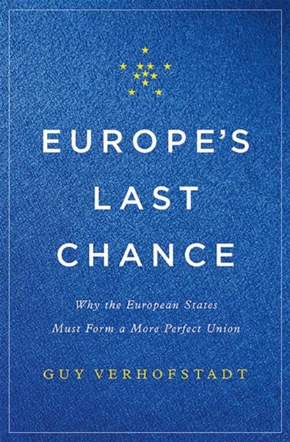 Europe's Last Chance, Guy Verhofstadt - Gebonden - 9780465096855