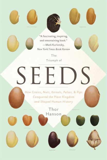 The Triumph of Seeds, Thor Hanson - Paperback - 9780465097401