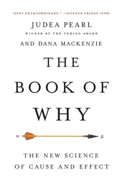 The Book of Why, Judea Pearl ; Dana Mackenzie - Ebook - 9780465097616