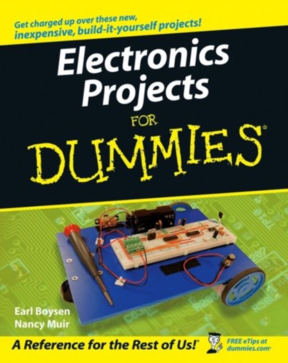 Electronics Projects For Dummies, Earl Boysen ; Nancy C. Muir - Paperback - 9780470009680
