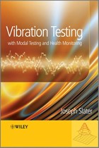 Vibration Testing, with Modal Testing and Health Monitoring | Joseph Slater | 