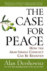 Case for Peace - Alan M. Dershowitz - 9780470045855
