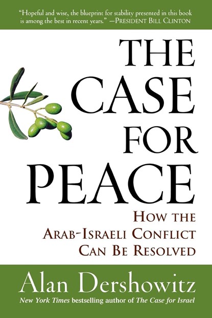 Case for Peace, Alan M. Dershowitz - Paperback - 9780470045855